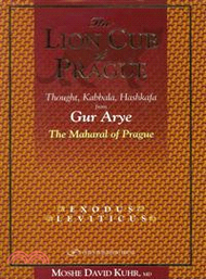 The Lion Cub of Prague—Thought, Kabbala, Hashkafa from Gur Arye, a Commentary on Rashi on the Torah 