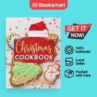 Christmas Cookbook: Christmas Cookies, Dinner ideas, Cakes and Desserts Recipes and - 9781914041860