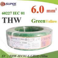 สายไฟ THW 60227 IEC01 ทองแดงฉนวนพีวีซี ขนาด 6 Sq.mm. กราวด์ สีเขียวเหลือง (100 เมตร) รุ่น THW-IEC01-