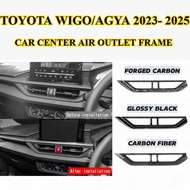 TOYOTA WIGO/AGYA 2023- 2025 CAR CENTER AIR OUTLET FRAME COVER GARNISH ACCESSORIES 1PCS