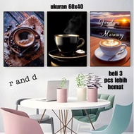 Hiasan dinding cafe gambar kopi ukuran 60x40, Dekorasi dinding dapur tema kopi hitam ukuran 40x60, W