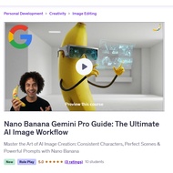 Nano Banana Video Course-Nano Banana Gemini Pro Guide: The Ultimate AI Image Workflow