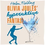 Olivia Joules hyperaktive fantasi Helen Fielding