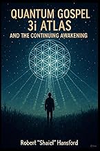 Quantum Gospel: 3i/ATlAS and the Continuing Awakening