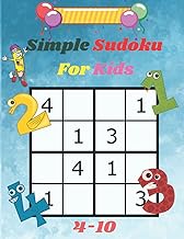 Simple Sudoku For Kids 4-10: +200 easy 4x4,6x6 sudoku puzzles for kids and beginners, includes solut