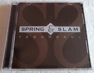 SPRING & SLAM - Terunggul (2 CD) 2005