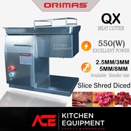 ORIMAS QX MEAT SLICER / MEAT CUTTER , SLICE , SHRED & DICED