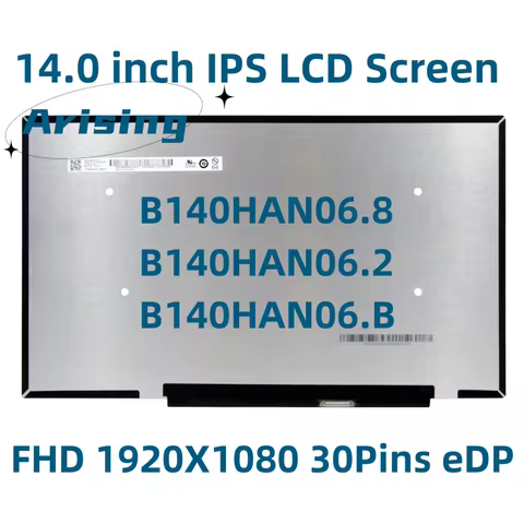 B140HAN06.8 B140HAN06.B B140HAN06.2 5D11B60376 5D10W69926 14 Inch Screen 30 Pin Slim LCD Matrix