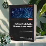 Implementing Palo Alto Networks Prisma® Access Access Access Access
