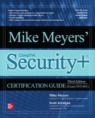Mike Meyers' CompTIA Security+ Certification Guide, Third Edition (Exam SY0-601) Mike Meyers' CompTI