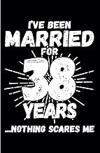38th Wedding Anniversary Notebook: Thirty-Eight Years Celebration Journal for Husband and Wife - Fun