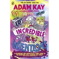 Kay's Incredible Inventions/Adam Kay [Lizhu Foreign Language Bookstore]