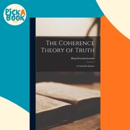 The Coherence Theory of Truth : a Critical Evaluation by Haig Khatchadourian (hardcover)