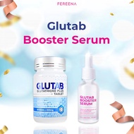 GLUTAB BOOSTER SERUM [KEMBALIKAN KESERIAN WAJAH][HILANGKAN JERAGAT DAN JERAWAT]