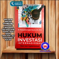 INTERNATIONAL INVESTMENT LAW BOOK - Dr. Muhammad Iqbal Hasan MHSH