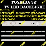 NEW 3 PCS TOSHIBA 32" TV LED BACKLIGHT 32P1400 32L2333DG 32P2306EV 32P2300VM 32PB200EM 32P2300VT 32L