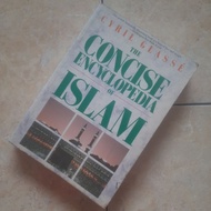 The Concise Encyclopedia Of Islam Cyrill Glasse English Original Book