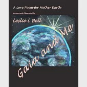 Gaia and Me: A Love Poem for Mother Earth