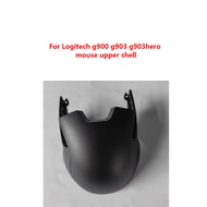 Original replacement For Logitech g900 g903 g903hero mouse upper shell