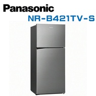 【Panasonic 國際牌】NR-B421TV-S  ECONAVI 422公升雙門冰箱 晶漾銀(含基本安裝)