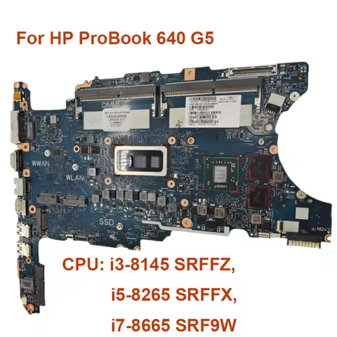 6050A3028601 For HP ProBook 640 G5 Notebook Motherboard L58708-601 L58708-001 L58708-501 with Cpu i5