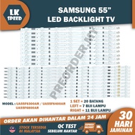 UA55F6400AR / UA55F6300AR / UA55F6800AR SAMSUNG 55" LED TV BACKLIGHT (LAMPU TV) SAMSUNG 55 INCH LED TV BACKLIGHT