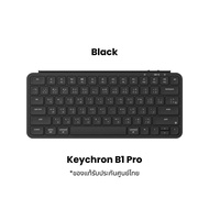 คีย์บอร์ดไร้สาย แบบบาง ขนาด 75% Keychron B1 Pro Ultra slim wireless Keyboard เชื่อมต่อผ่าน Bluetooth