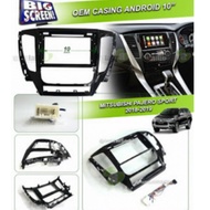 CAR AUDIO CASING ANDROID 10.1 INCH MITSUBICHI PAJERO SPORT 18-19Y FULL SET