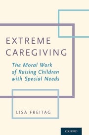 Extreme Caregiving Lisa Freitag