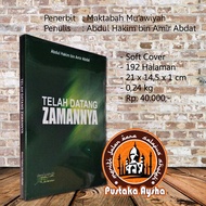 The Time Has Come - Maktabah Muawiyah - Pustaka Aysha