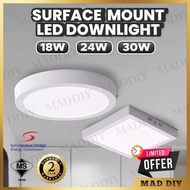 <SIRIM> 18W 24W 30W LED SURFACE DOWNLIGHT ROUND/SQUARE SURFACE MOUNTED CEILING LED DOWNLIGHT