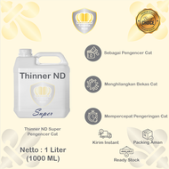 Thinner ND Super 1 Liter/ Tiner ND Super 1 Liter/ Tener ND Super 1 Liter/ Pengencer Cat 1 Liter