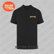 Oakland Polo Shirt Logo Text Premium Gold Print | Polo Shirt Short Sleeve Collar Young Men Cool Latest Unisex Distro.....