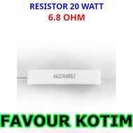 RESISTOR 6.8 6R8 OHM 20 WATT 5 PERCENT R 20W 20 W R20W FVKOTIM CHALK