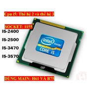 CPU i5 2400 / i5 2500 / i5 3470 / i5 3570 / socket 1155 using Main H61