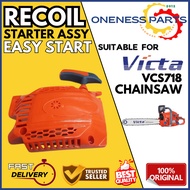 RECOIL STARTER ASSY (EASY START) FOR ''VICTA'' CHAIN SAW -VCS718
