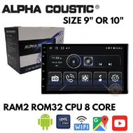 Alpha Coustic จอแอนดรอยด์ 9นิ้ว , 10นิ้ว Androidแท้ Ram 2/4/6/8 , Rom 32/64/128/258 CPU 8core จอแอนด