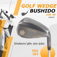 ไม้กอล์ฟเวดจ์บูชิโดะ  (WBS001) รุ่นใหม่ GOLF WEDGE BUSHIDO องศา 52/56/60 รุ่นหน้าตะไบคุณภาพดี