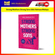 Strong Mothers Strong Sons Strong Sons: Malay Edition General Reading Of Parenting