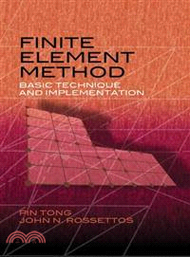 Finite Element Method ─ Basic Technique and Implementation