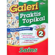 GALERI PRAKTIS TOPIKAL SAINS TAHUN 2