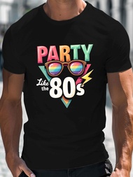 Men's Retro 80S Graphic T-Shirt - "Party Like The 80S" Vintage Design With Rainbow Fashion Glasses &