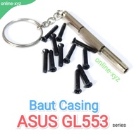 ASUS Rog strix GL553 GL553VD GL553VE GL553V GL553V GL553VW casing screw nut bolt