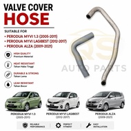 PERODUA MYVI 1.3/MYVI LAGIBEST/ALZA VALVE COVER HOSE