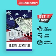 Dr. Brown | Herbert Doyle Smith | Paperback | English Edition  | 9781956741872
