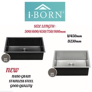 GOOD QUALITY🔥 IBORN STAINLESS STEEL  KITCHEN SINK NANO GRAIN SIZE 500/600/650/750/800mm