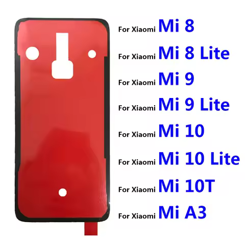 Back Battery Cover Door Sticker Adhesive Glue Tape For Xiaomi Mi 8 9 10 Mi8 Mi9 Mi10 10T Lite Pro A3