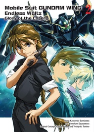 Mobile Suit Gundam WING 2: Glory of the Losers Mobile Suit Gundam WING 2: Glory of the Losers Paperb