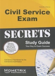 Civil Service Exam Secrets Study Guide : Civil Service Test Review f by Civil Service Exam Secrets T
