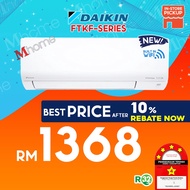 (OFFER) New Daikin 1.0HP-2.5HP Inverter Air Conditioner (R32 Gas) - FTKF-A/B WIFI